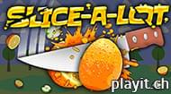 Slice a lot