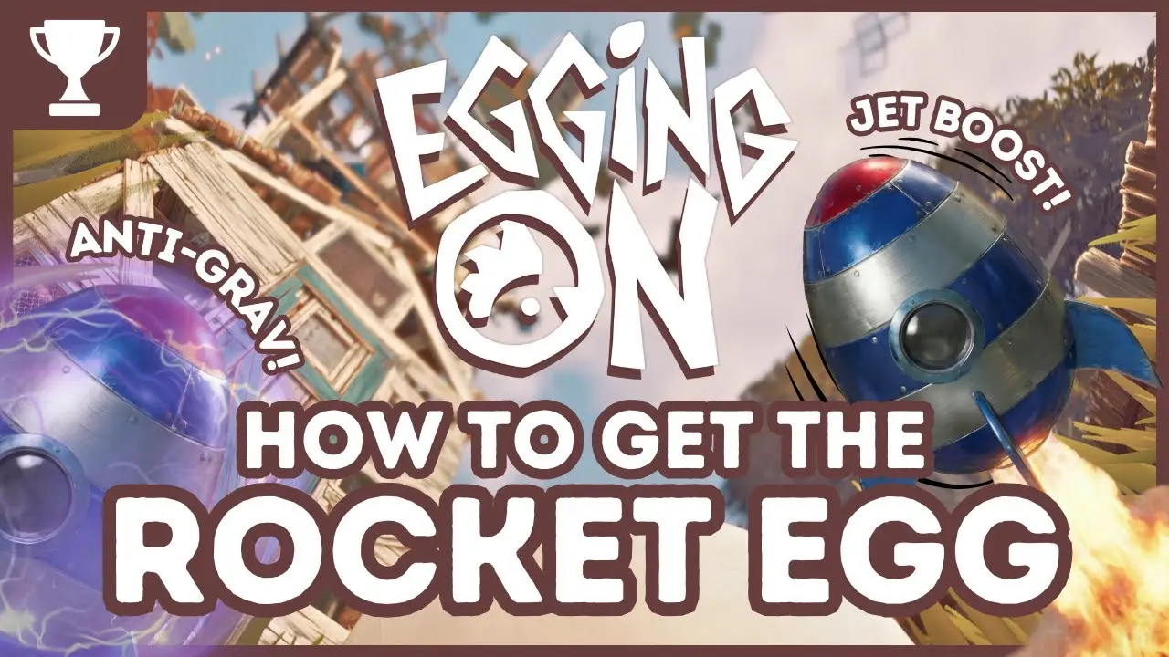 Egging On game graphic showing two metallic rocket eggs with text 'How to get the Rocket Egg'